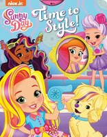 Nickelodeon Sunny Day: Time to Style!