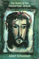 QUEST OF THE HIST JESUS