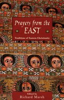 Prayers from the East: Traditions of Eastern Christianity