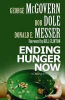 Ending Hunger Now: Achallenge to Persons of Faith