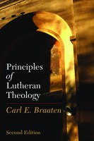 PRINCIPLES LUTHERAN THEOL 2ND