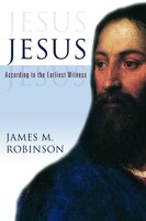 JESUS ACCORDING EARLIEST WTNS