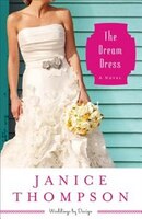 The Dream Dress: A Novel