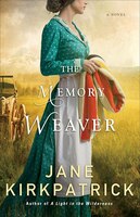 The Memory Weaver: A Novel
