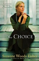 The Choice: A Novel
