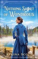 Nothing Short Of Wondrous