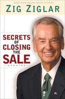 SECRETS OF CLOSING THE SALE, UPDATED ED.