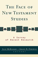 The Face of New Testament Studies: A Survey Of Recent Research