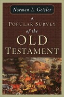 A POPULAR SURVEY OF THE OLD TESTAMENT