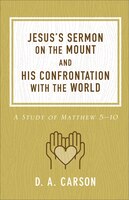 JESUS'S SERMON ON THE MOUNT AND HISCONFRONTATION WITH THE WORLD