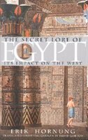 The Secret Lore of Egypt: Its Impact on the West