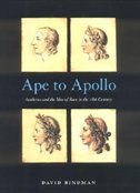 Ape to Apollo: Aesthetics and the Idea of Race in the 18th Century