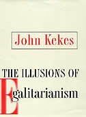 The Illusions of Egalitarianism