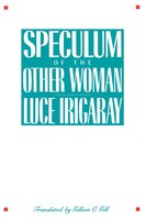 Speculum of the Other Woman