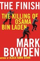 The Finish: The Killing of Osama bin Laden