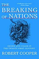 The Breaking of Nations: Order and Chaos in the Twenty-First Century