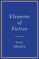 Elements Of Fiction: Meditations On The Structure Of Revelation
