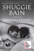 Shuggie Bain: A Novel (booker Prize Winner)