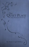 QUIET PLACE: 365 DEVOTIONAL READINGS