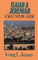 Isaiah & Jeremiah: A Self-study Guide
