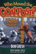 Who Moved the Goalpost?: Seven Winning Strategies in the Sexual Integrity Game Plan