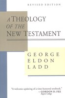 A Theology Of The New Testament: THEOLOGY OF THE NT