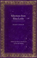 Selections from Eliza Leslie