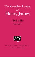 The Complete Letters of Henry James, 1878-1880: Volume 1