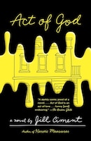Act Of God: A Novel