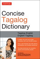 Tuttle Concise Tagalog Dictionary: Tagalog-english English-tagalog (over 20,000 Entries)