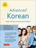 Advanced Korean: Includes Sino-Korean Companion Workbook on CD-ROM