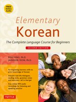 Elementary Korean: Second Edition (includes Access To Website & Audio Cd With Native Speaker Recordings)