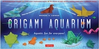 Origami Aquarium Kit: Aquatic Fun For Everyone!: Kit With Two 32-page Origami Books, 20 Projects & 98 High-quality Origam