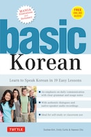 Basic Korean: Learn To Speak Korean In 19 Easy Lessons (companion Online Audio And Dictionary)