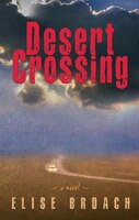 Desert Crossing: A Novel