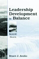Leadership Development in Balance: MADE/Born
