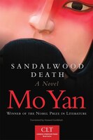 Sandalwood Death: A Novel (Chinese Literature Today Book Series)
