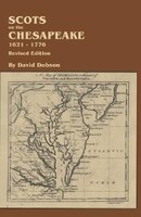 Scots On The Chesapeake, 1621-1776. Revised Edition