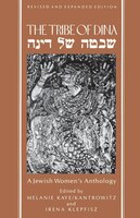 The Tribe Of Dina: A Jewish Women's Anthology