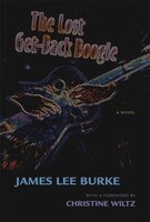 The Lost Get-back Boogie: A Novel