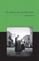 The Cachoeira Tales And Other Poems: An Anthology Of Revisionist Writings