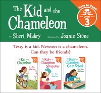 The Kid And The Chameleon Set #1 (the Kid And The Chameleon: Time To Read, Level 3)