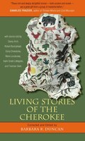 Living Stories of the Cherokee: LIVING STORIES OF THE -OS N/D