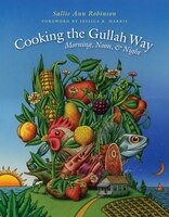Cooking The Gullah Way, Morning, Noon, And Night