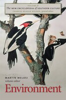 The New Encyclopedia Of Southern Culture: Volume 8: Environment