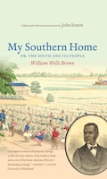 My Southern Home: The South And Its People