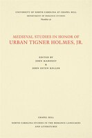 Medieval Studies In Honor Of Urban Tigner Holmes, Jr.