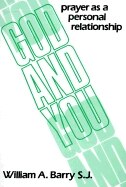 God and You: Prayer as a Personal Relationship