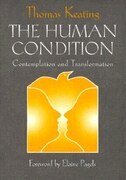 The Human Condition: Contemplation And Transformation
