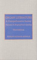 Organ Literature: Biographical Catalog